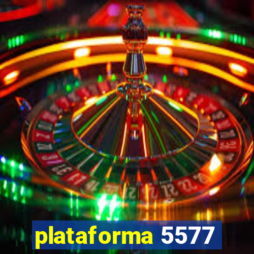 plataforma 5577